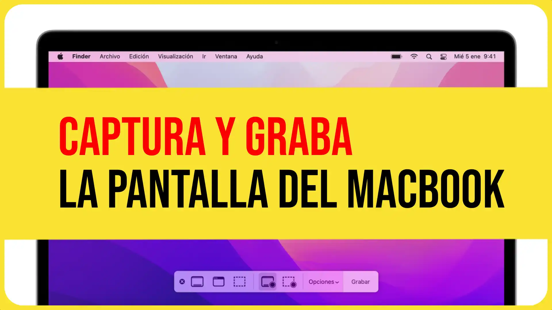 Cómo GRABAR la Pantalla en MacBook: Guía Completa